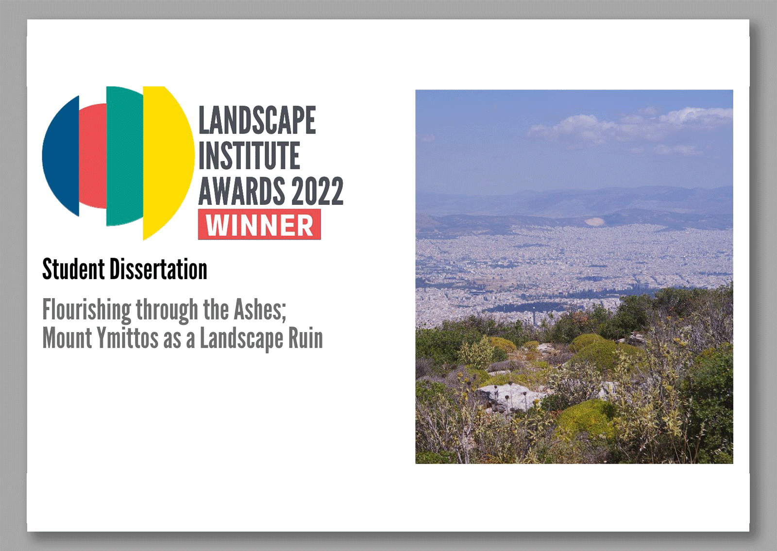 Archisearch Flourishing through the Ashes: Mount Ymitos as a Landscape Ruin by Alexandra Souvatzi | Winner of the Student Dissertation Award of the Landscape Institute 2022