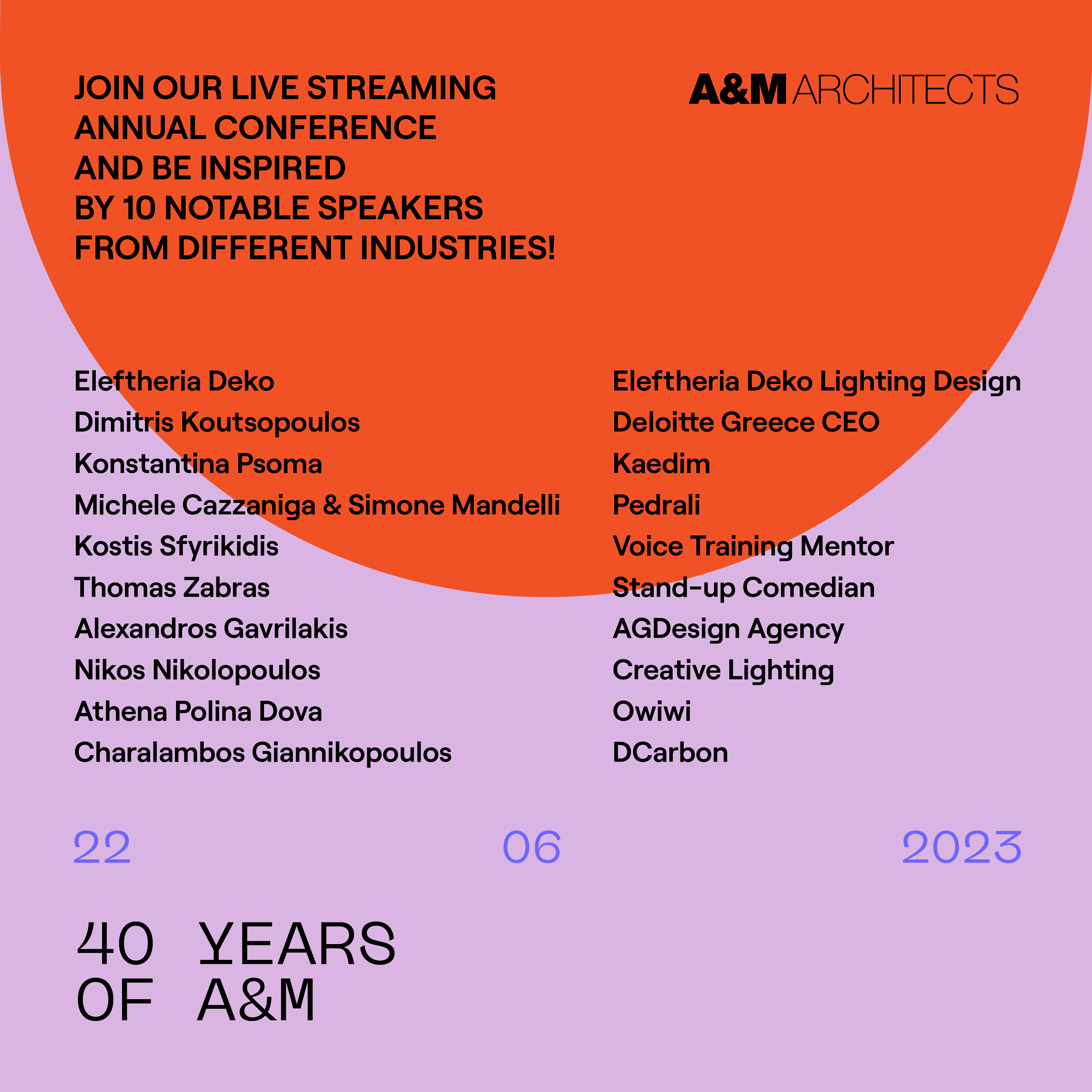 Archisearch 40 YEARS OF A&M ARCHITECTS // Η A&M Architects ανακοινώνει ένα εντυπωσιακό line up ομιλιών σε ζωντανή μετάδοση για την επετειακή της ημερίδα γιορτάζοντας 40 χρόνια αρχιτεκτονικής πορείας