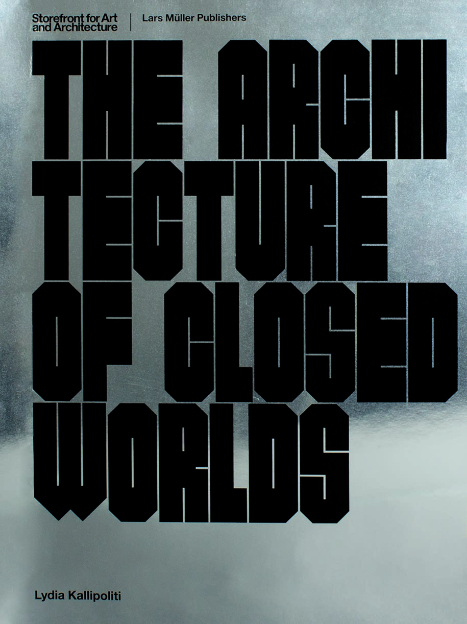 Archisearch Interview with Lydia Kallipoliti | The Architecture of Closed Worlds