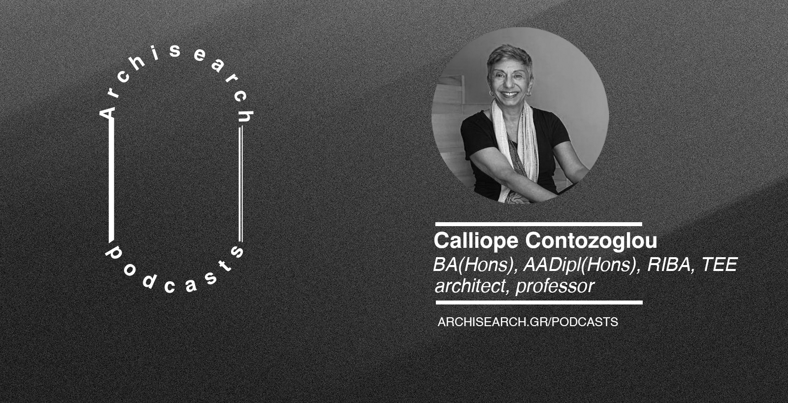 Archisearch Archisearch Talks_Women in Architecture | Calliope Contozoglou Podcast Recap