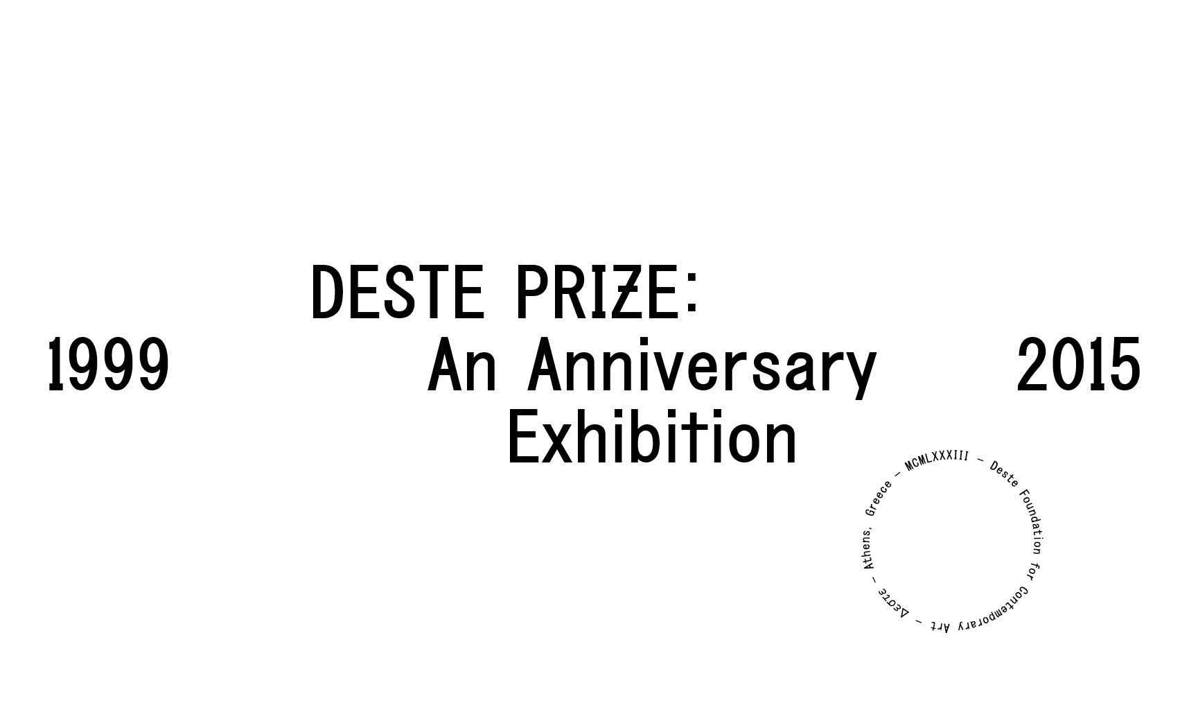 Archisearch DESTE Prize: An Anniversary Exhibition, 1999–2015 / Museum of Cycladic Art