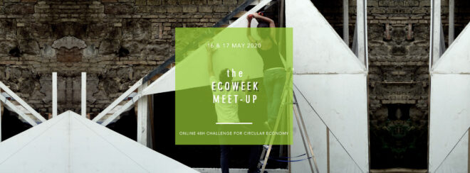 Archisearch - 48 HOUR ONLINE CHALLENGE on CIRCULAR ECONOMY | ECOWEEK - THE RESULTS
