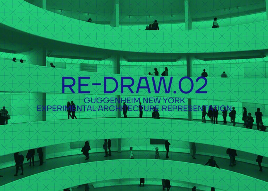 Archisearch Open call for the RE-DRAW.02 Competition: Guggenheim New York, Experimental Architecture Representation | Non Architecture