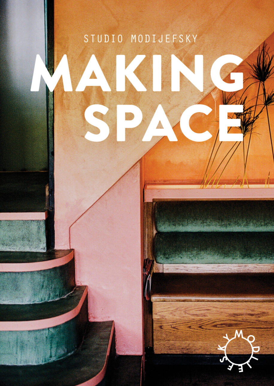 Archisearch MAKING SPACE: a visual journey inside the process of creating spatial experiences | Studio Modijefsky