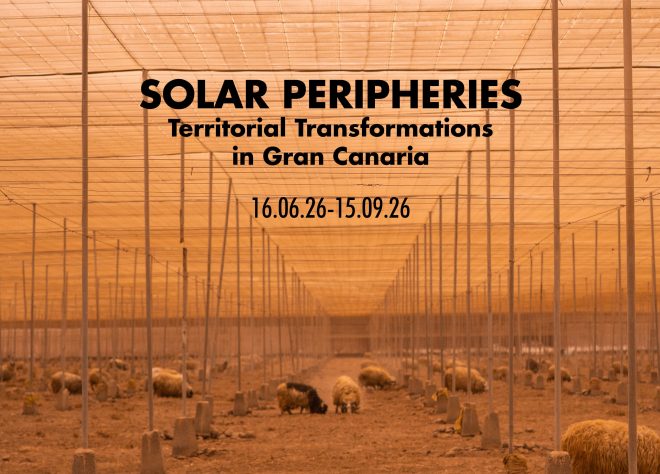 Archisearch - SOLAR PERIPHERIES - Territorial Transformations in Gran Canaria | Έκθεση στο Isola Studio, 16 Ιουνίου – 15 Σεπτεμβρίου 2026