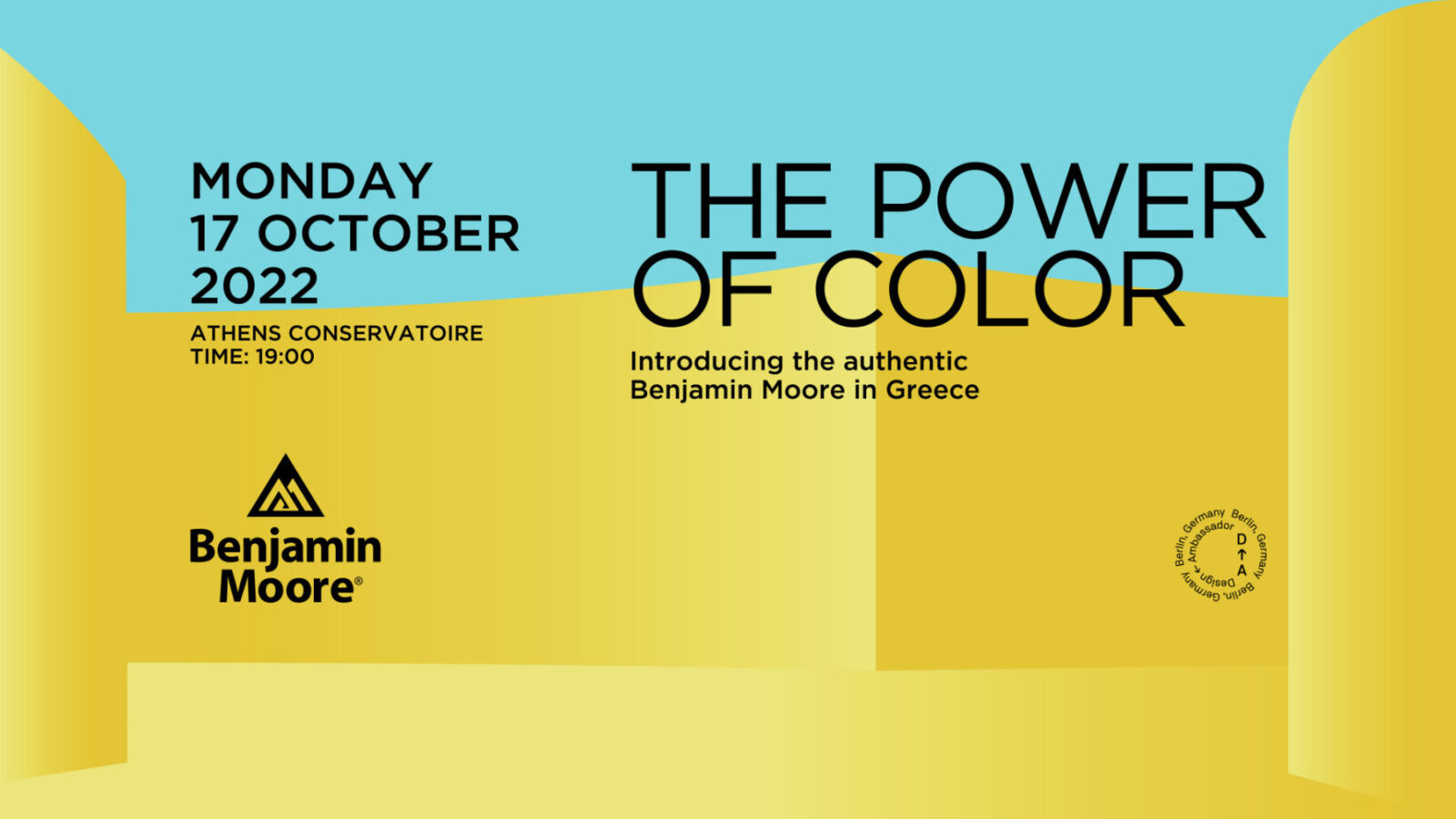 Archisearch THE POWER OF COLOR. - Ένα event από την Design Ambassador για την Benjamin Moore, για τη λειτουργία του χρώματος στην αρχιτεκτονική.