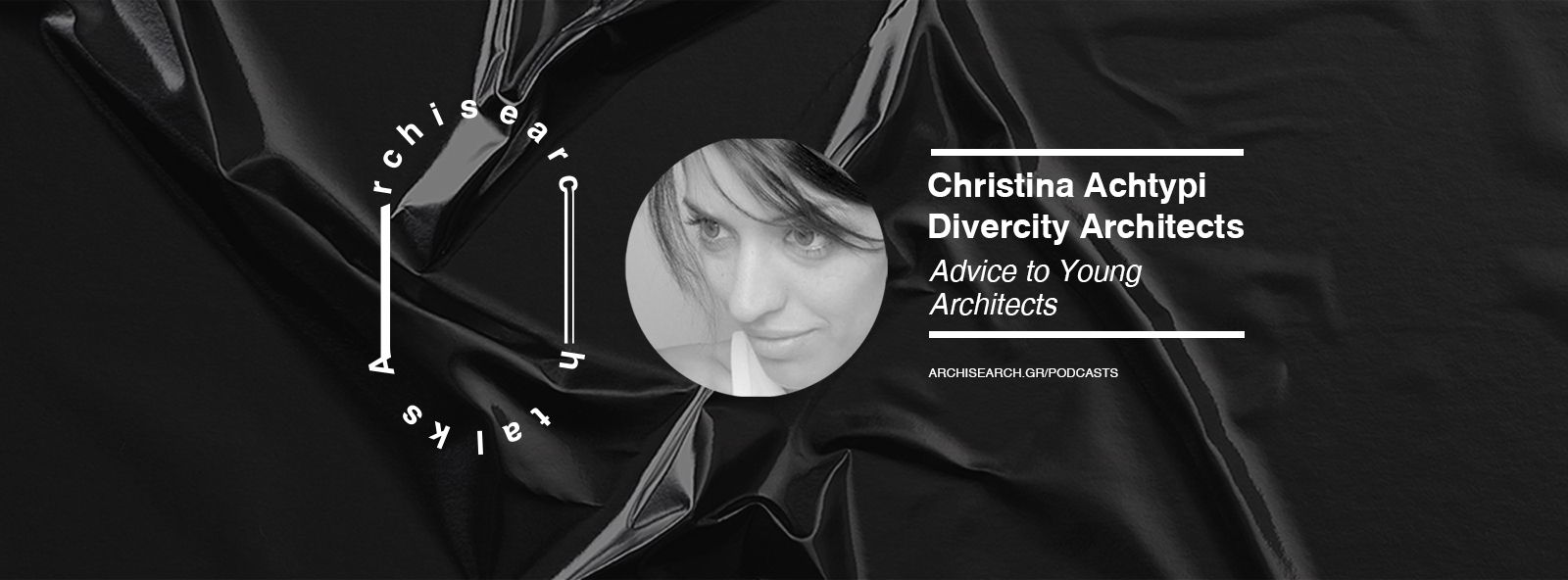Archisearch Archisearch Talks: Christina Achtypi - Podcast Recap