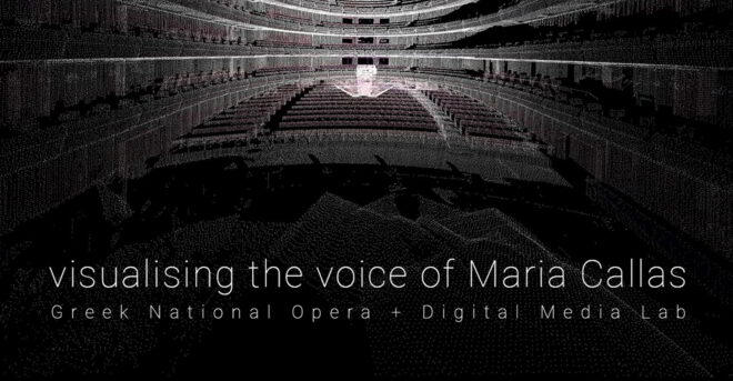 Archisearch - Visualising the Voice of Maria Callas | Πρόσκληση ενδιαφέροντος σε ερευνητικό εργαστήριο από την Εθνική Λυρική Σκηνή και το Εργαστήριο Ψηφιακών Μέσων του Πολυτεχνείου Κρήτης