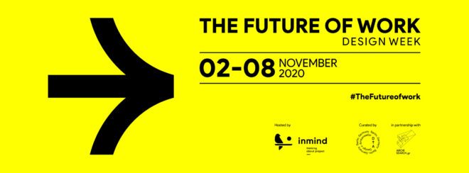 Archisearch - THE FUTURE OF WORK DESIGN WEEK | Hosted by Inmind