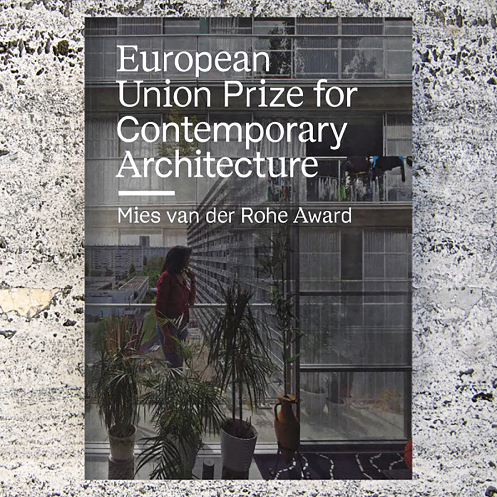 Archisearch EUROPEAN UNION PRIZE FOR CONTEMPORARY ARCHITECTURE – MIES VAN DER ROHE AWARD 2019