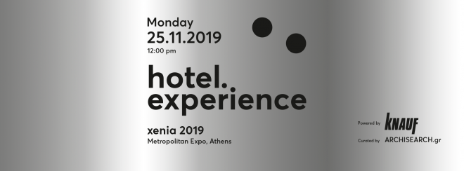 Archisearch - HOTEL EXPERIENCE   |   November 25, XENIA