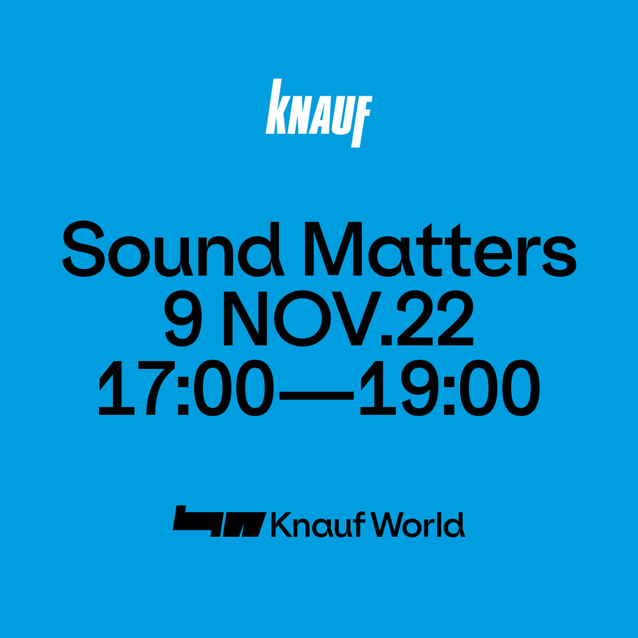 Archisearch Sound matters_Α Knauf World Event on November 9th | Curation by the Design Ambassador