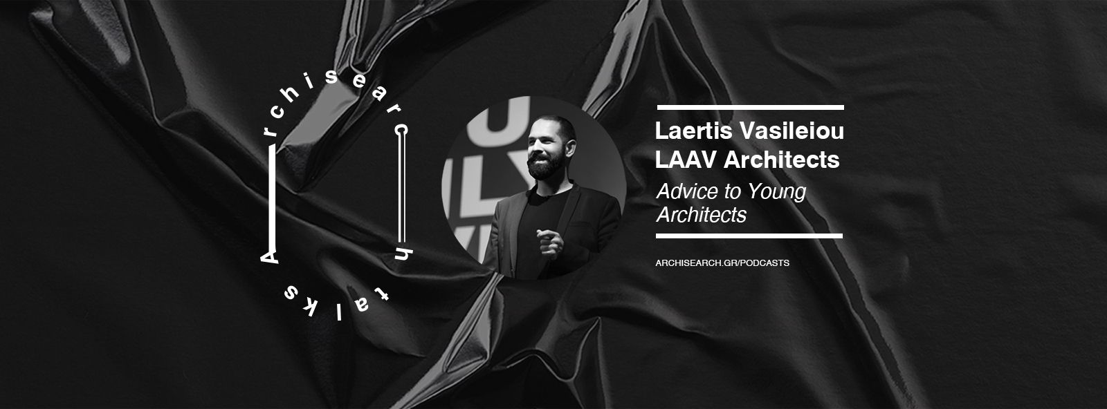 Archisearch Archisearch Talks: Laertis Vasileiou- Podcast Recap