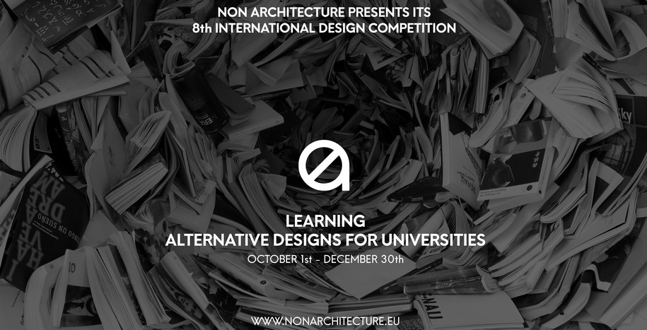 Archisearch New Non Architecture Competitions Open Call: LEARNING - Alternative Designs for Universities