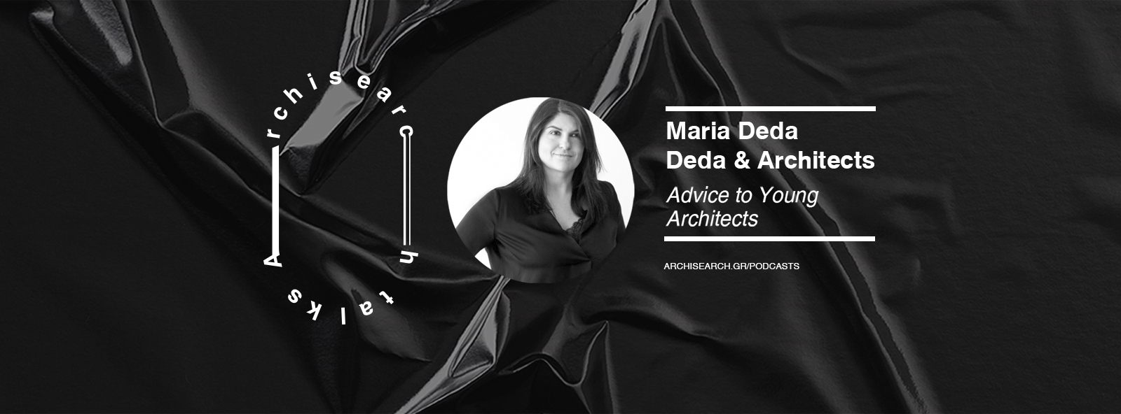 Archisearch Archisearch Talks: Maria Deda - Podcast Recap