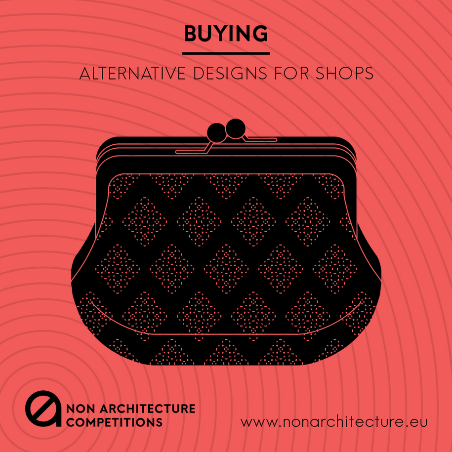 non architecture, competition, alternative design for shops, retail design, buying