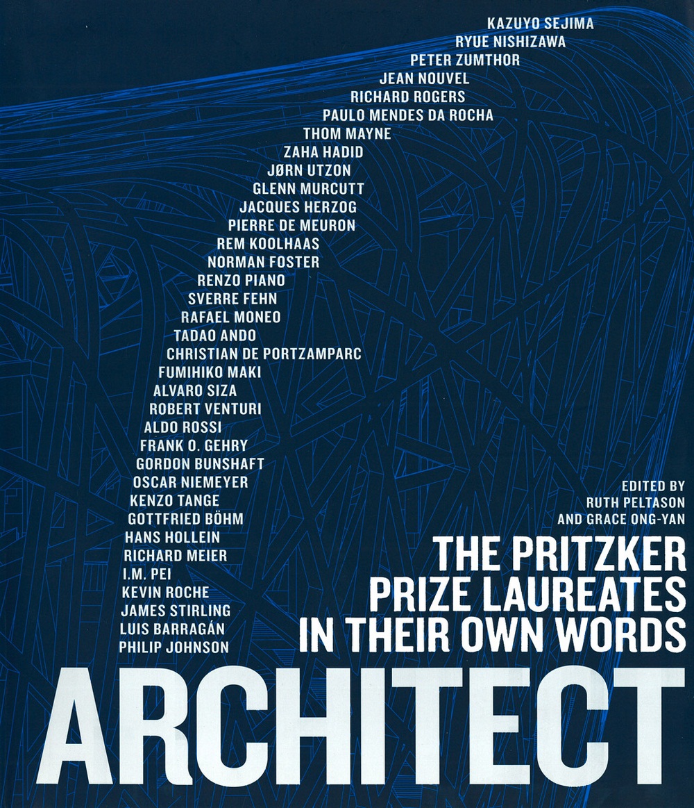Archisearch The Pritzker Prize Laureates in their own Words