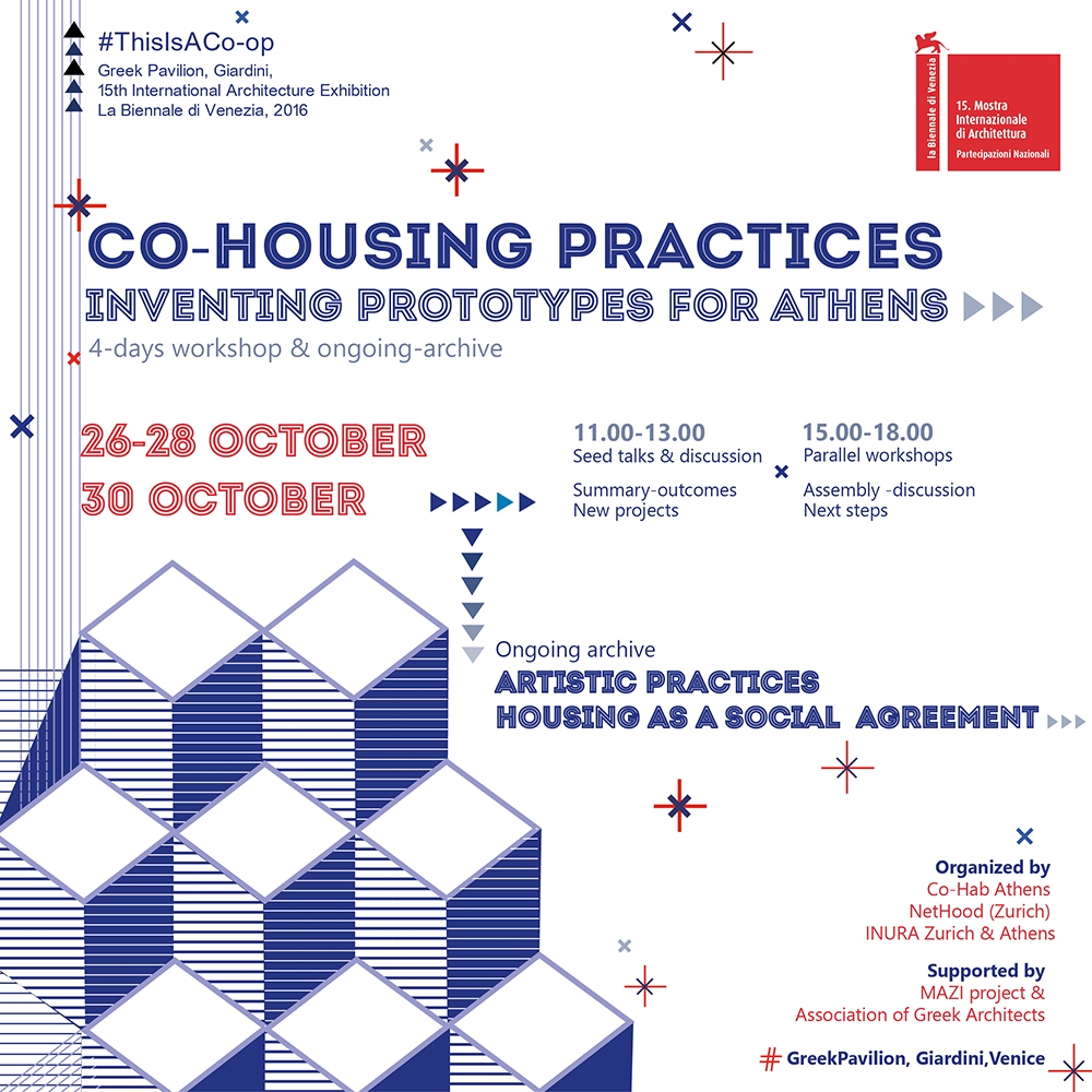 Archisearch EVENTS AT THE GREEK PAVILION: CO-HOUSING PRACTICES - INVENTING PROTOTYPES FOR ATHENS (4-DAY WORKSHOP)