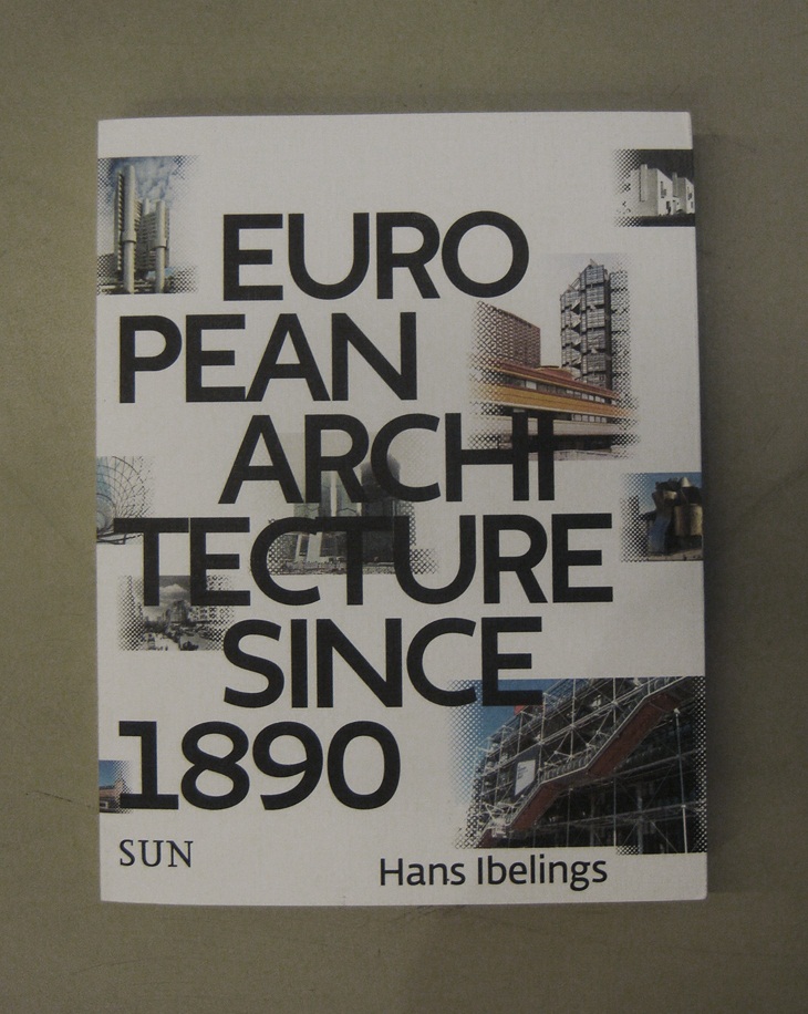Archisearch European architecture since 1890 by Hans Ibelings