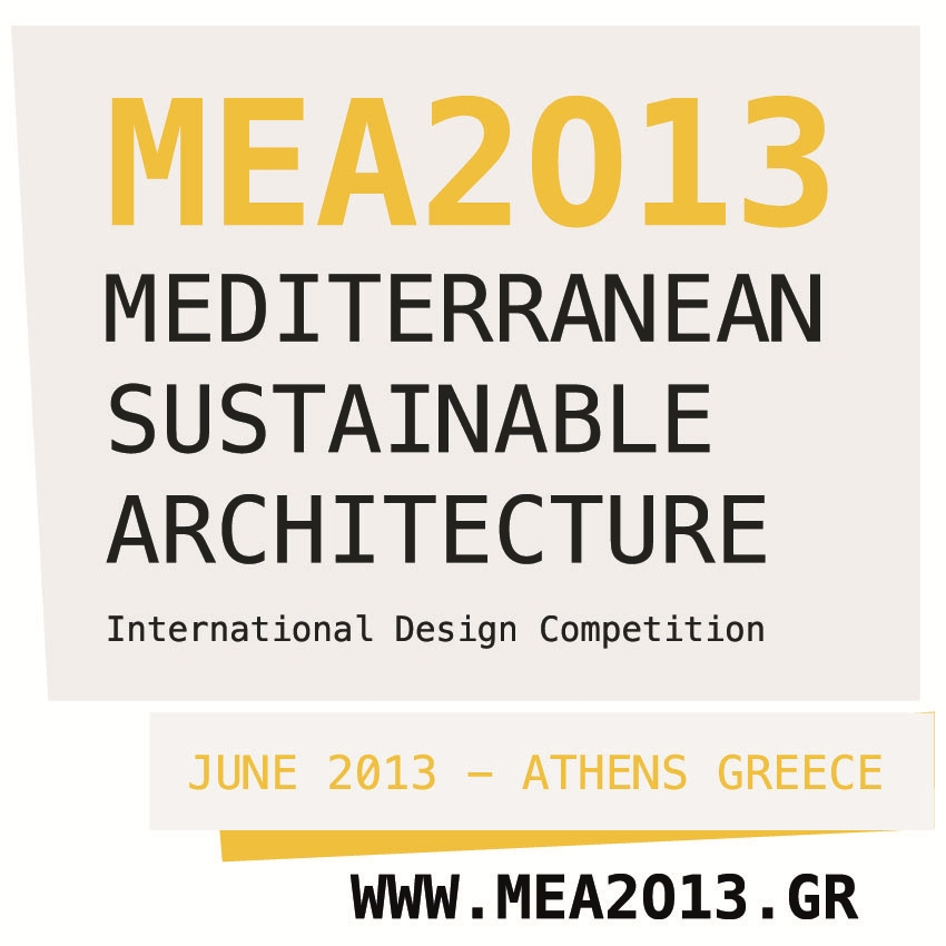 Archisearch - MEA 2013 | ΔΙΕΘΝΗΣ ΔΙΑΓΩΝΙΣΜΟΣ ΓΙΑ ΤΗΝ ΒΙΩΣΙΜΗ ΑΡΧΙΤΕΚΤΟΝΙΚΗ ΣΤΗ ΜΕΣΟΓΕΙΟ
