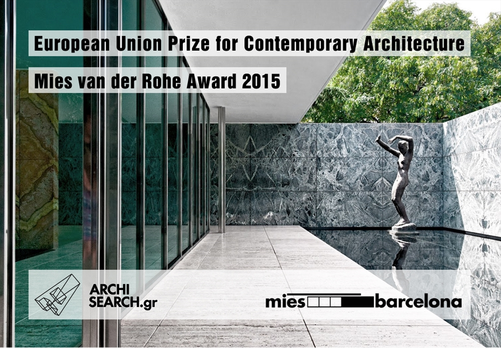 Archisearch EUROPEAN UNION PRIZE FOR CONTEMPORARY ARCHITECTURE - MIES VAN DER ROHE AWARD 2015