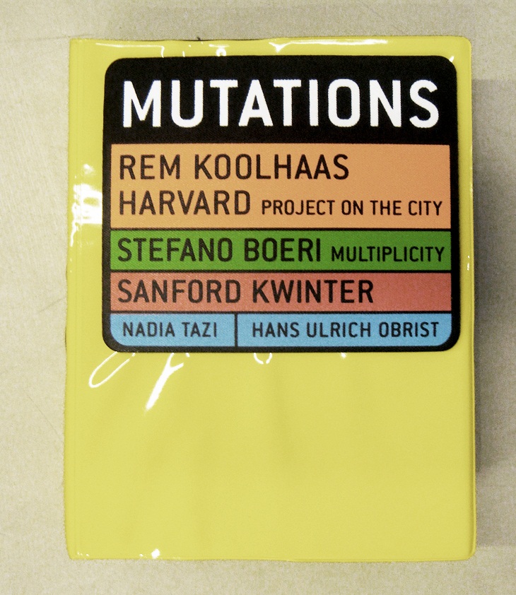 Archisearch - Mutations by Rem Koolhaas/OMA & Harvard Project on the City