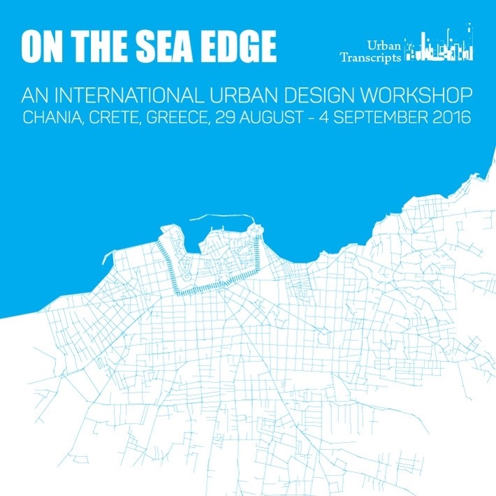 Archisearch ON THE SEA EDGE - AN INTERNATIONAL URBAN DESIGN WORKSHOP / 29 AUG. - 4 SEP. 2016, CHANIA - FULL PROGRAMME