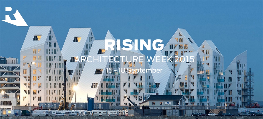 Archisearch RISING ARCHITECTURE WEEK TO BE HELD IN COPENHAGEN THIS SEPTEMBER