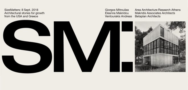 Archisearch - SIZE MATTERS: Architectural Stories for Growth from the USA and Greece   |  8 Σεπτεμβρίου - Περίπτερο ΗΠΑ, ΔΕΘ