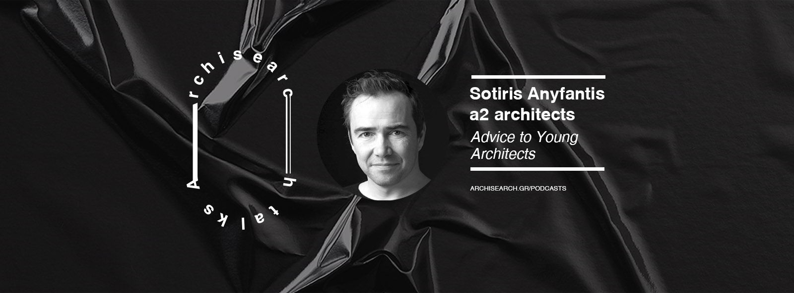 Archisearch Archisearch Talks: Sotiris Anyfantis - Podcast Recap