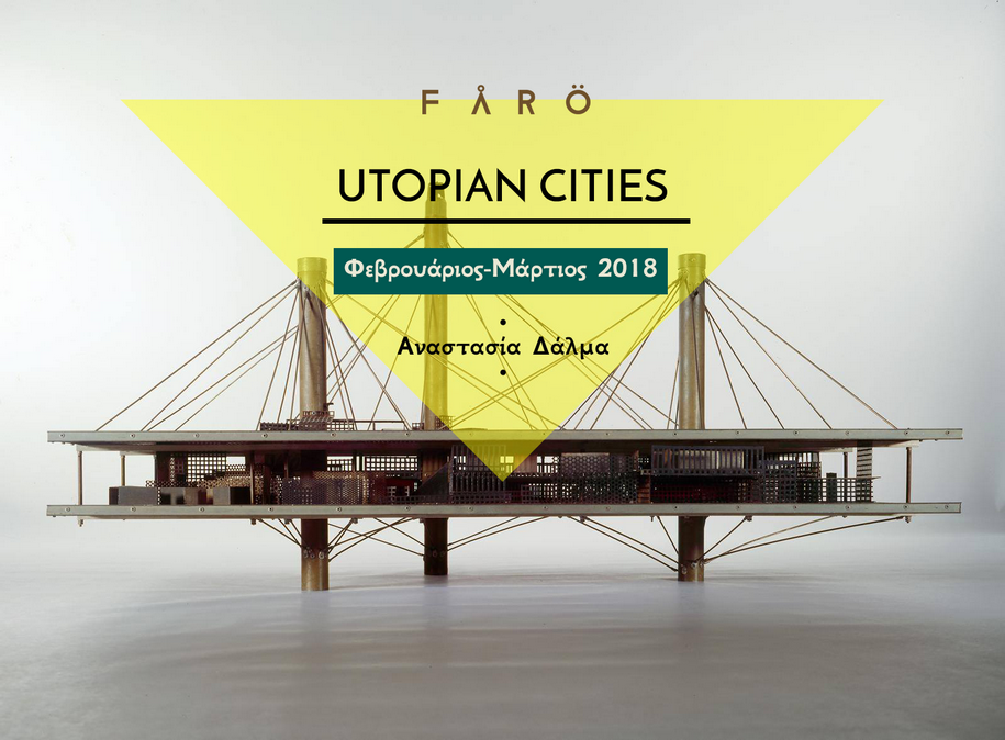 Archisearch Ουτοπικές Πόλεις: Αρχιτεκτονική και Τέχνη | 13 Φεβρουαρίου- 20 Μαρτίου, Fårö
